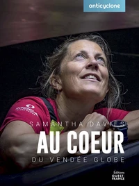 Samantha Davies - Au coeur du Vendée Globe