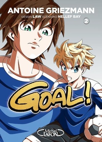 Goal ! Tome 2