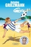 Antoine Griezmann - Goal ! Tome 4 : Dans la cour des grands.