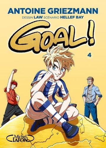 Goal ! Tome 4