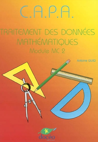 Antoine Guid - Traitement des données mathématiques CAPA Module MC2 - Manuel.