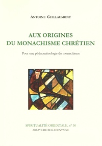 Aux origines du monachisme chrétien - Pour une phénoménologie du monachisme.pdf