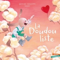 Antoine Guilloppé et  Yunbo - La Doudou liste.
