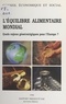 Antoine Herth - L'équilibre alimentaire mondial - Quels enjeux géostratégiques pour l'Europe ?, [séance des 28 et 29 novembre 1995].