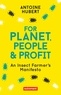 Antoine Hubert - For Planet, People & Profit - An Insect Farmer's Manifesto.