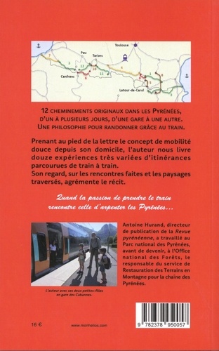 De gare en gare dans les Pyrénées. 12 randos écolos tout au long du massif
