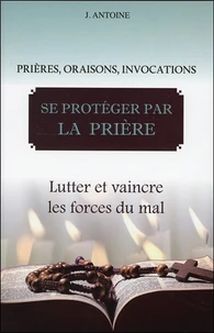 Se protéger par la prière