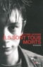 Antoine Jaquier - Ils sont tous morts.