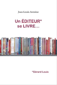 Un éditeur se livre...