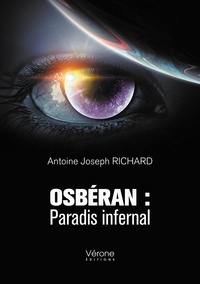 Antoine Joseph Richard - Osbéran - Paradis infernal.