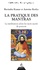 La pratique des mantras. La méditation selon les mots sacrés de pouvoir 2e édition revue et augmentée