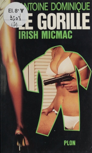 Le Gorille Tome 4. Irish micmac