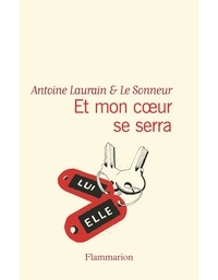Antoine Laurain et  Le Sonneur - Et mon coeur se serra.