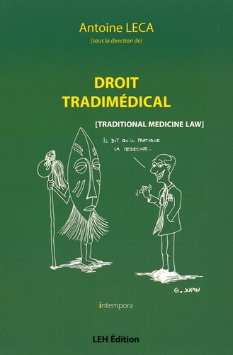 Antoine Leca - Droit tradimédical - (Traditional Medicine).