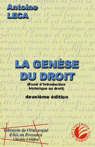 La Genese Du Droit. Essai D'Introduction Historique Au Droit, 2eme Edition 2000
