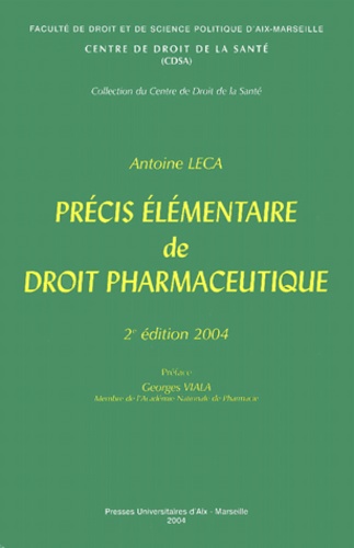 Antoine Leca - Précis élémentaire de droit pharmaceutique.