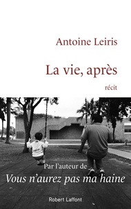 Antoine Leiris - La vie, après.