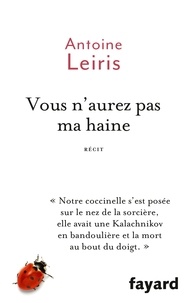 Antoine Leiris - Vous n'aurez pas ma haine.