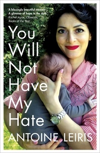 Antoine Leiris - You Will Not Have My Hate.