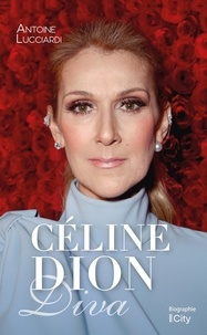 Antoine Lucciardi - Céline Dion - Diva.