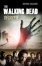 Antoine Lucciardi - The Walking Dead décrypté - Les secrets de la saga.