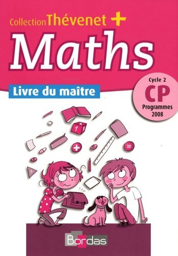 Antoine Marcangéli et Gérard Trève - Maths CP - Livre du maître, programmes 2008.