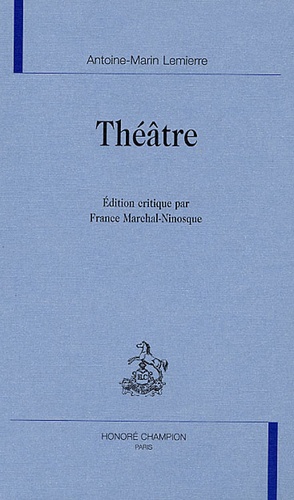 Antoine-Marin Lemierre - Théâtre.