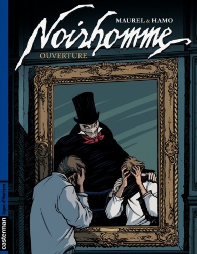 Noirhomme Tome 1 Ouverture