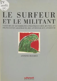 Le Surfeur et le militant