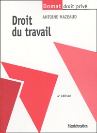 Antoine Mazeaud - Droit du travail.