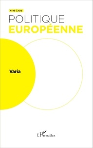 Antoine Mégie - Politique européenne N° 49/2015 : Varia.