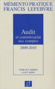 Antoine Mercier et Philippe Merle - Audit et commissariat aux comptes - Guide de l'auditeur et de l'audité.