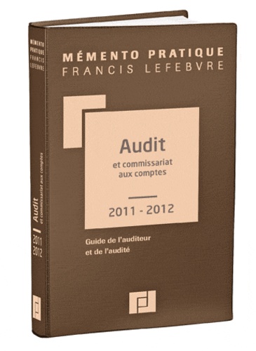 Antoine Mercier et Philippe Merle - Audit et commissariat aux comptes - Guide de l'auditeur et de l'audité.