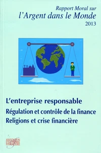 Rapport moral sur l'argent dans le monde