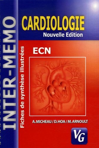 Antoine Micheau et Denis Hoa - Cardiologie vasculaire.