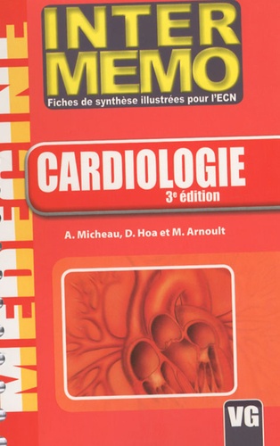 Antoine Micheau et Denis Hoa - Cardiologie.