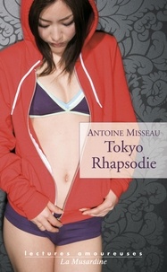 Antoine Misseau - Tokyo Rhapsodie.
