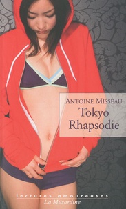 Antoine Misseau - Tokyo Rhapsodie.