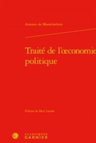 Traité de l'oeconomie politique