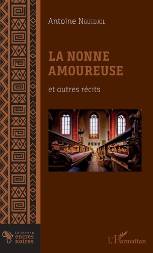 La nonne amoureuse et autres récits