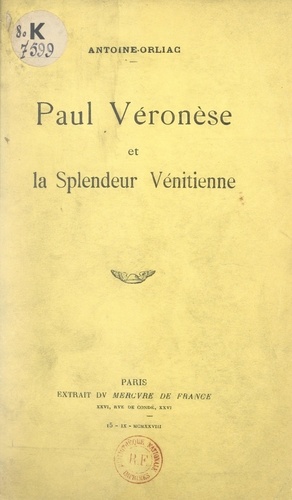 Paul Véronèse et la splendeur vénitienne