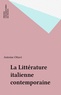Antoine Ottavi - La Littérature italienne contemporaine.