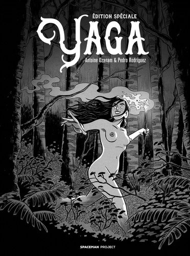 Yaga  Edition spéciale en noir & blanc