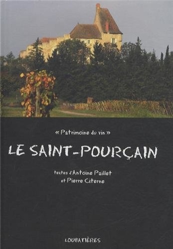 Antoine Paillet et Pierre Citerne - Le Saint-Pourçain.