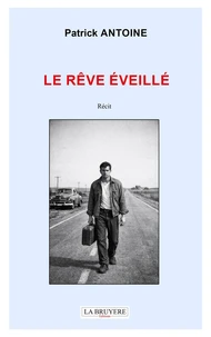 Le rêve éveillé