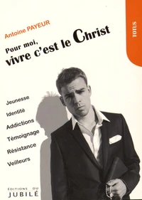 Pour moi, vivre c'est le Christ