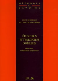 Etats flous et trajectoires complexes