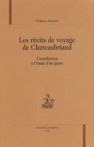 Les récits de voyage de Chateaubriand