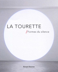 Antoine Picon et Michel Verjux - La Tourette - Formes du silence.
