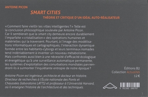 Smart Cities. Théorie et critique d'un idéal auto-réalisateur
